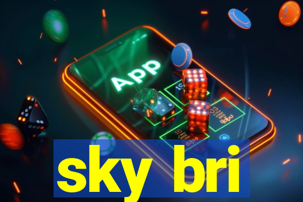 sky bri